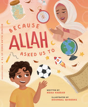 Load image into Gallery viewer, Pre-Order: Because Allah Asked Us To: A Story About Taqwa
